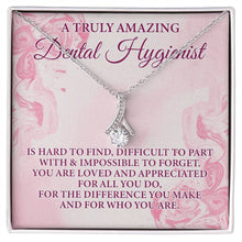 Load image into Gallery viewer, A Truly Amazing Dental Hygienist Necklace ORDER
