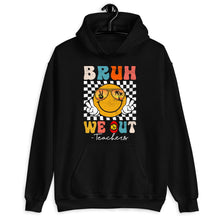 Load image into Gallery viewer, a black hoodie with the words bruh we out on it
