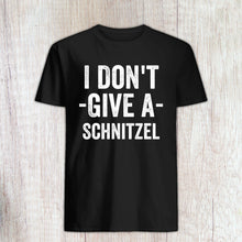 Load image into Gallery viewer, I Don&#39;t Give A Schnitzel Shirt, Oktoberfest Shirt, Oktoberfest T-shirt, Oktoberfest, Drinking Shirt
