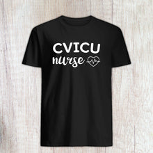 Load image into Gallery viewer, CVICU Nurse Shirt, Nursing Student Shirt, Cardiovascular Intensive Care Unit Nurse Shirt idea
