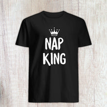 Load image into Gallery viewer, Nap King Unisex Shirt, Napping tee, I Love Naps, Sleeping Shirt, Nap King, Napping Queen
