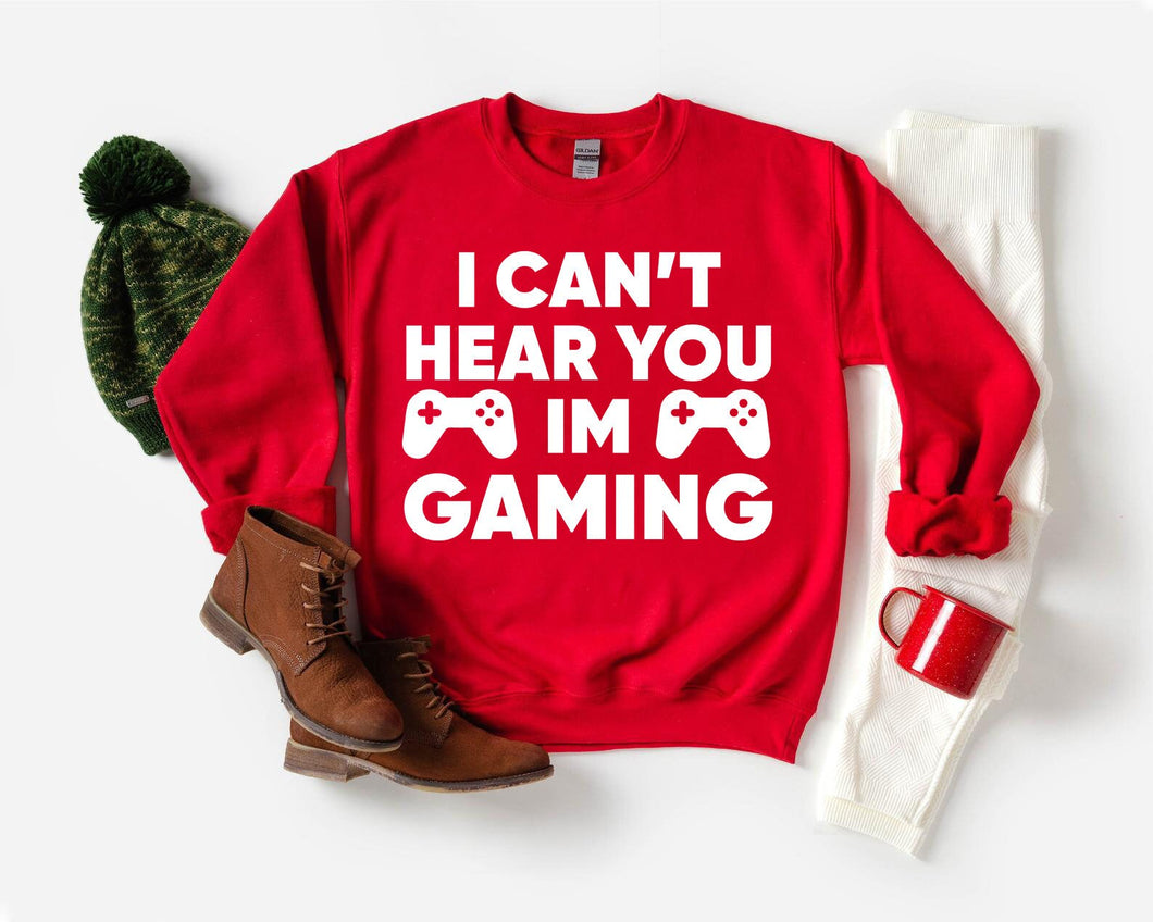 I Cant Hear You Im Gaming Sweater - Gaming Sweatshirt - Christmas Gaming Sweatshirts - Gamer Christmas Gift