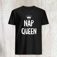 Load image into Gallery viewer, Nap Queen Shirt, Nap Queen, Nap Shirt, I Love Naps, Lazy Shirt, Queen, Nap Queen Tee, Nap Queen T Shirt
