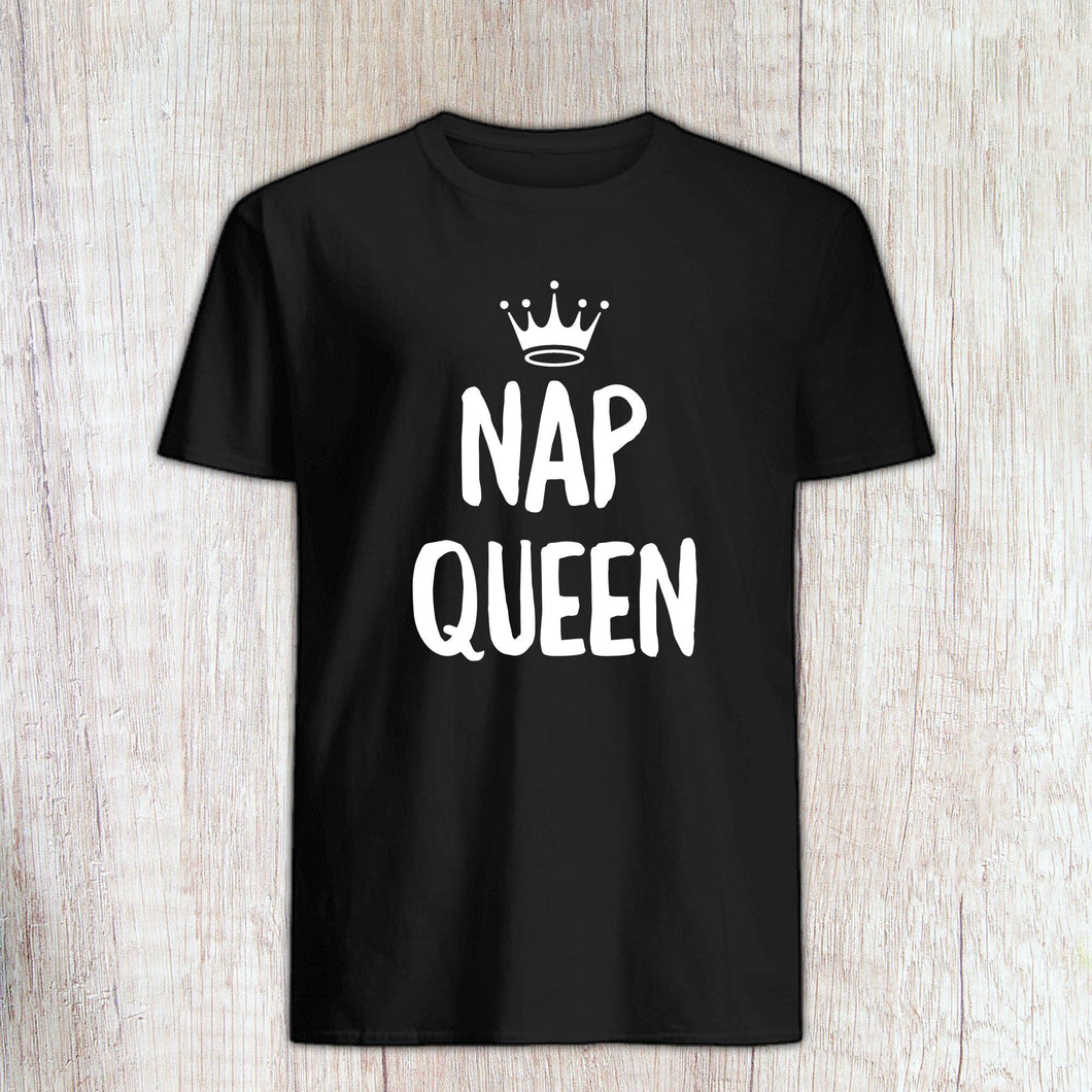 Nap Queen Shirt, Nap Queen, Nap Shirt, I Love Naps, Lazy Shirt, Queen, Nap Queen Tee, Nap Queen T Shirt