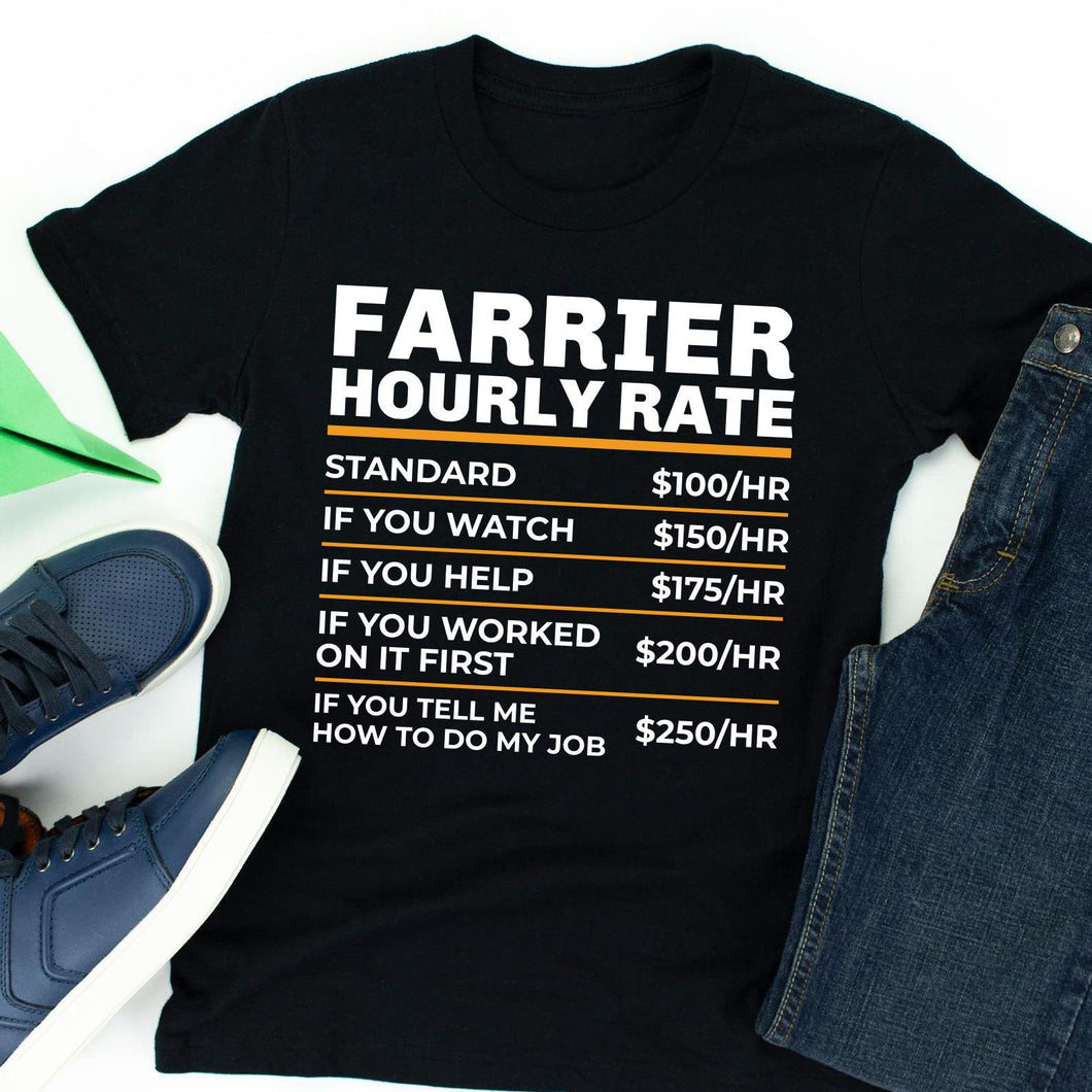 Farrier Hourly Rate Shirt, Funny Farrier Tshirt, Farrier Gifts, Funny Farrier Gift, Farrier T-shirt