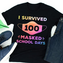 Load image into Gallery viewer, I Survived 100 Masked School Days T-Shirt, Happy 100th Day of School Shirt, 100 Days of School Gift
