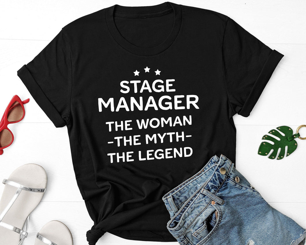 Stage Manager The Woman The Myth The Legend T-Shirt, Stage Manager Shirt, Theatre Women Shirt