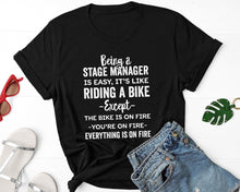 Load image into Gallery viewer, Funny Stage Manager Shirt, Theatre Assistant, Stage Manager Shirts, Stage Manager Gift
