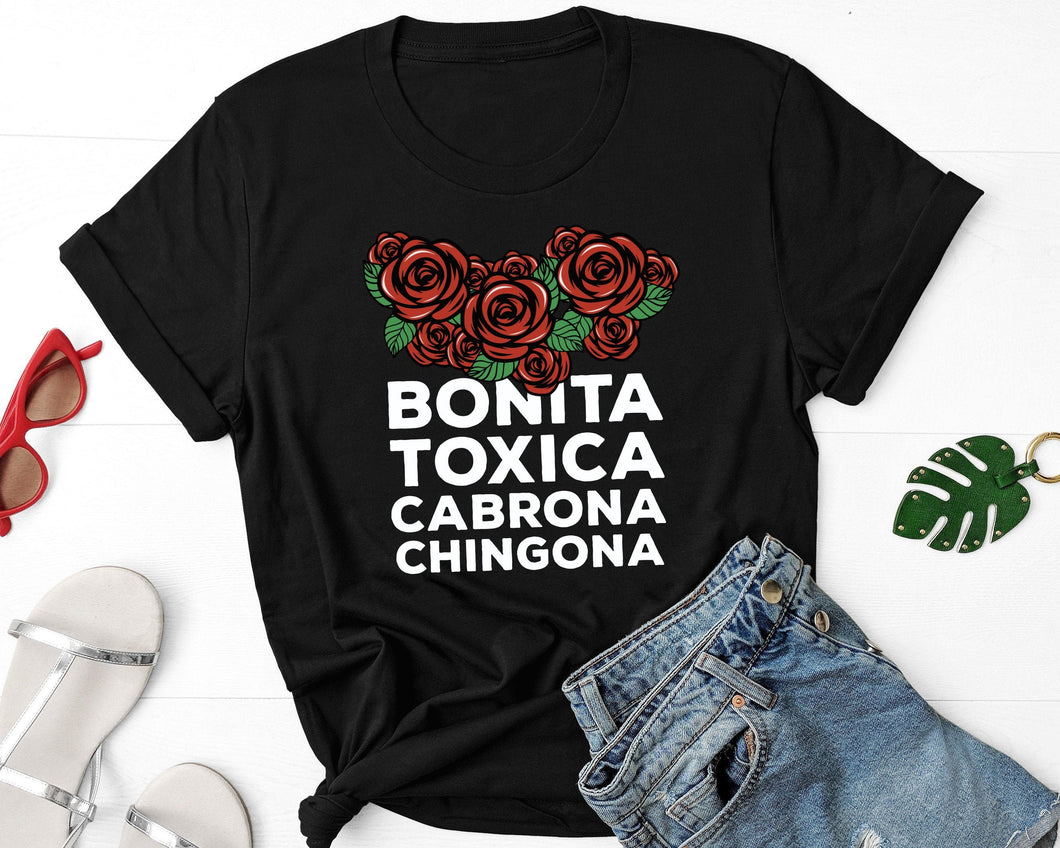 Bonita toxica Cabrona Chingona Shirt, Latina T Shirts, Latina Feminist Shirt, Bonita Toxica Shirt Cabrona