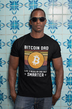 Load image into Gallery viewer, Bitcoin Dad Cryptocurrency Shirt - Father&#39;s day Crypto Bitcoin Shirt - Gift For dad - Cryptocurrency shirt
