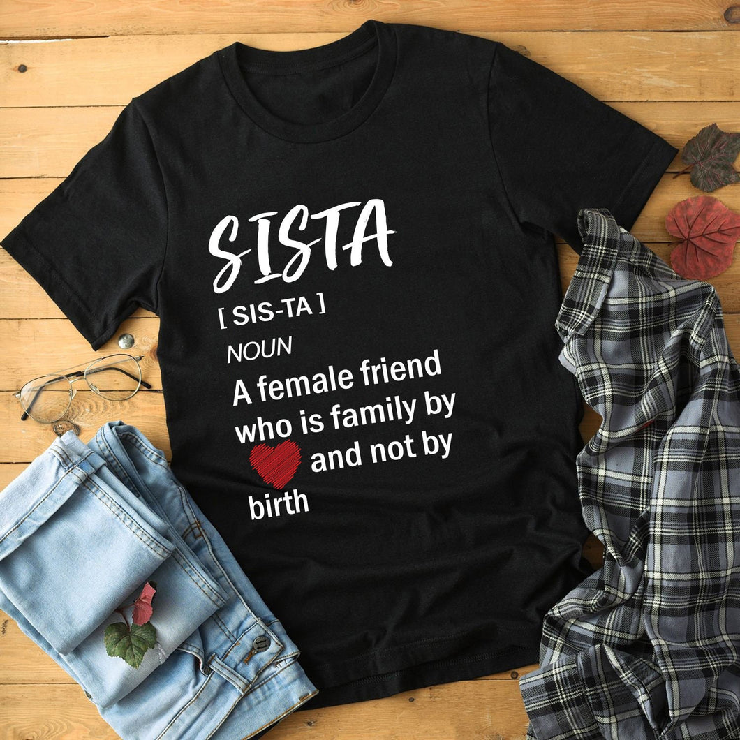 Sister TShirt Gift | Sister Gift Definition Best Friend - Sista Shirt Best Friend Gift