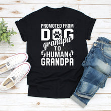 Load image into Gallery viewer, From Dog Grandpa to Human Grandpa Shirt, Pregnancy Announcement Shirt, Promoted To Grandpa Shirt
