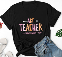 Load image into Gallery viewer, Art Teacher Shirt, Teacher Team Shirt, Teach, Gift For Artist, Painter Shirt, Painting Shirt
