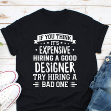 Load image into Gallery viewer, Funny graphic designer gifts - graphic designer Shirts - Ui Designer Gift Shirt, 3D Designer Gift Shirt
