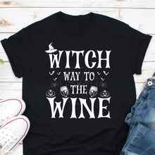 Load image into Gallery viewer, Witch Way To The Wine Shirt, Funny Halloween Shirts, Wine Halloween Shirts, Halloween Witch Shirt
