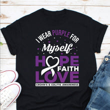 Load image into Gallery viewer, I Wear Purple For Someone I Love Crohn&#39;s Disease Awareness Shirt - Colitis Shirt
