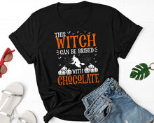 Load image into Gallery viewer, This Witch Can Be Bribed With Chocolate T Shirt, Halloween Witch Shirt, Chocolate Lover Tshirt, Halloween Party Tee
