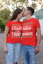 Load image into Gallery viewer, Christmas Why is the Carpet All Wet Todd I don&#39;t know Margo Sweatshirt | Couple Christmas Shirts
