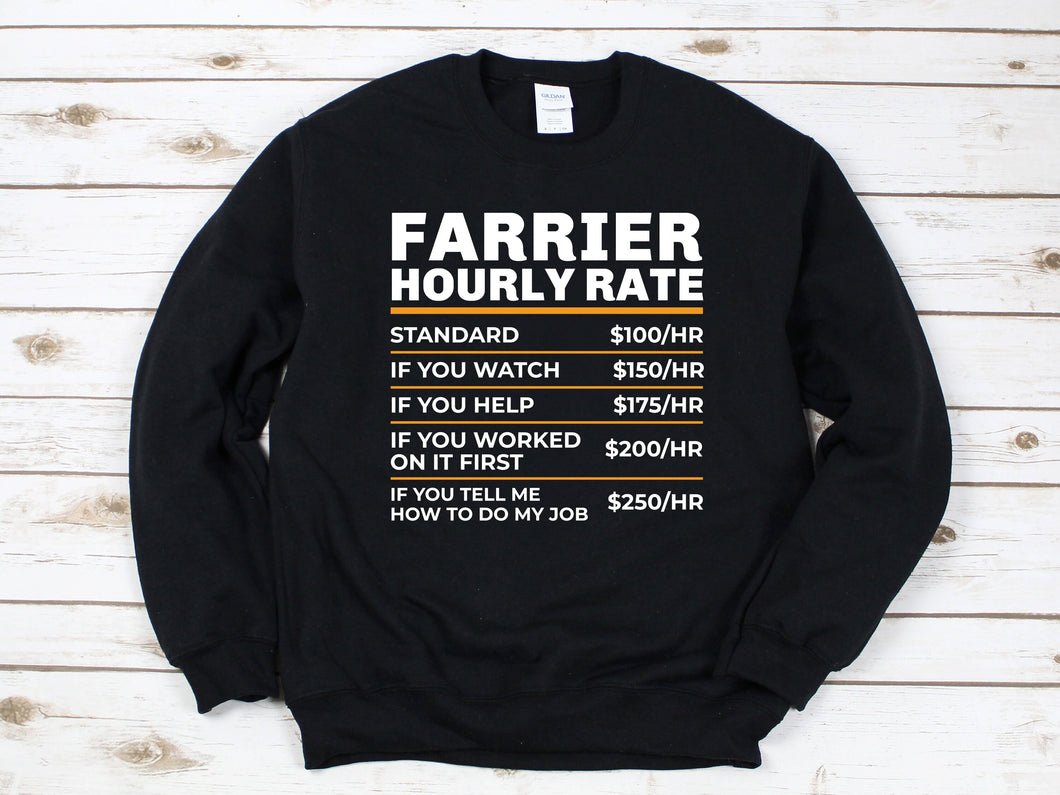 Farrier Hourly Rate sweatshirt, Funny Farrier sweatshirt, Farrier Gifts, Funny Farrier Gift, Farrier sweatshirt