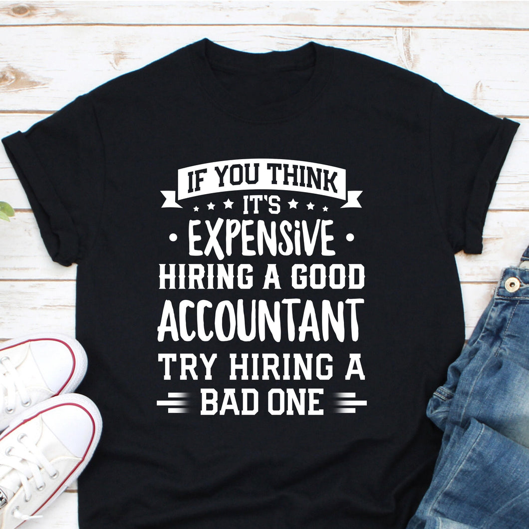 Funny Accounting Shirts, Accountant T Shirt, Funny Accountant Gift, accounting t shirts