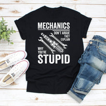 Load image into Gallery viewer, Funny Mechanic T Shirt, Mechanic Gift, Mechanic Sayings, Mechanic Gifts, Car Mechanic Gift
