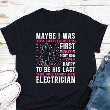Load image into Gallery viewer, This Girl Loves Her Electrician Shirt, Electrician Girlfriend Shirts, My Boyfriend Is An Electrician Shirt
