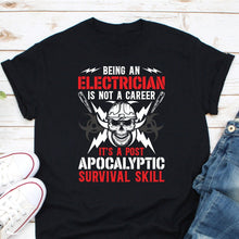 Load image into Gallery viewer, Electrician Shirt Being An Electrician Is Not A Career Shirt, Electrician Job Shirt
