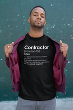 Load image into Gallery viewer, Contractor Sayings, Contractor Gifts, Funny Construction Shirts, Funny Builder T shirt, Contractor Definition Shirt, Funny Contractor Shirt
