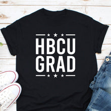 Load image into Gallery viewer, HBCU Grad Shirt, Historically Black College &amp; University Graduates, HBCU Shirt, Black College University Shirt
