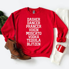 Load image into Gallery viewer, Drinking Christmas Sweatshirt, Holiday Party  Sweatshirt, Dancer Prancer Moscato Vodka Tequila Blitzen Sweatshirt
