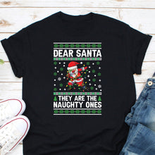 Load image into Gallery viewer, Dear Santa They Are The Naughty Ones Shirt, Christmas Gifts, Brother Sister Christmas Shirt
