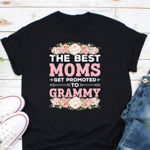 Load image into Gallery viewer, The Best Moms Get Promoted To Grammy Shirt, Grammy Shirt, New Grammy Shirt, Pregnancy Announcement
