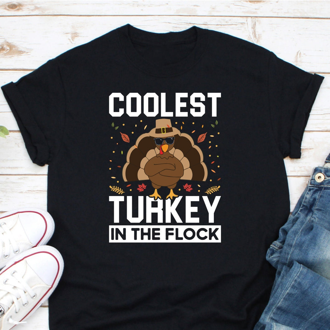 Coolest Turkey In The Flock Shirt, Cutest Turkeys In The Flock Shirt, Thanksgiving Gift