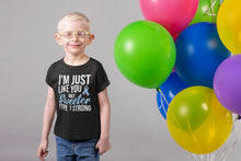 Load image into Gallery viewer, Type 1 Kids Shirt I&#39;m Just Like You Only Sweeter Shirt, Type 1 Strong Shirt, Juvenile Diabetic
