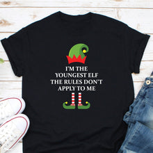 Load image into Gallery viewer, I&#39;m The Youngest Elf The Rules Don&#39;t Apply To Me Shirt, Youngest Christmas Elf Shirt
