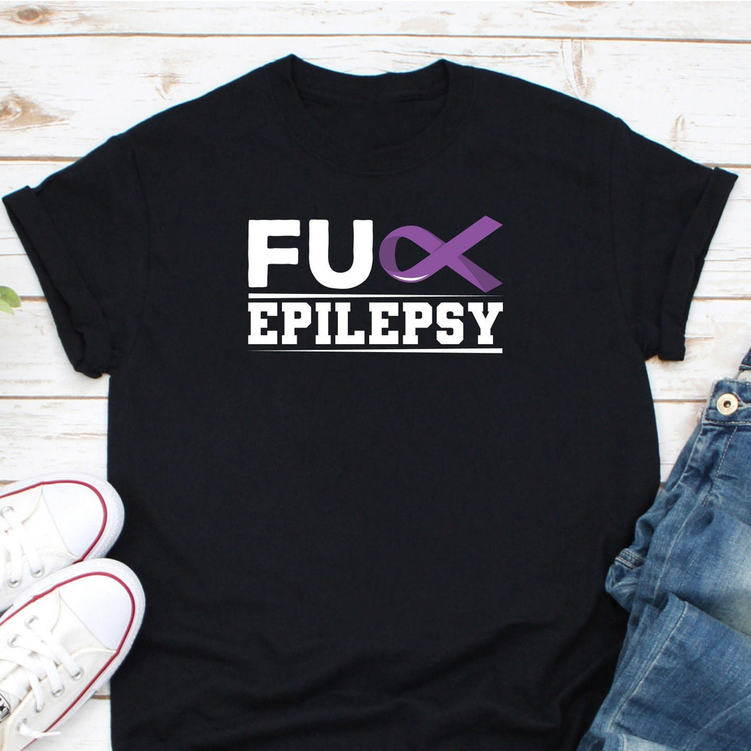 Fuck Epilepsy Shirt, Epilepsy Awareness Shirt, Epilepsy Supporter Shirt, Epilepsy Warrior Shirt