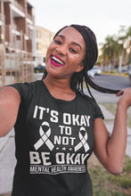 Load image into Gallery viewer, Depression Shirt It&#39;s Okay To Not Be Okay, Mental Illness Shirt, Mental Health Support Shirt
