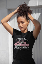 Load image into Gallery viewer, Hija De Inmigrantes Shirt, Daughter Of An Immigrant Shirt, First Generation Shirt, Asian Heritage Shirt
