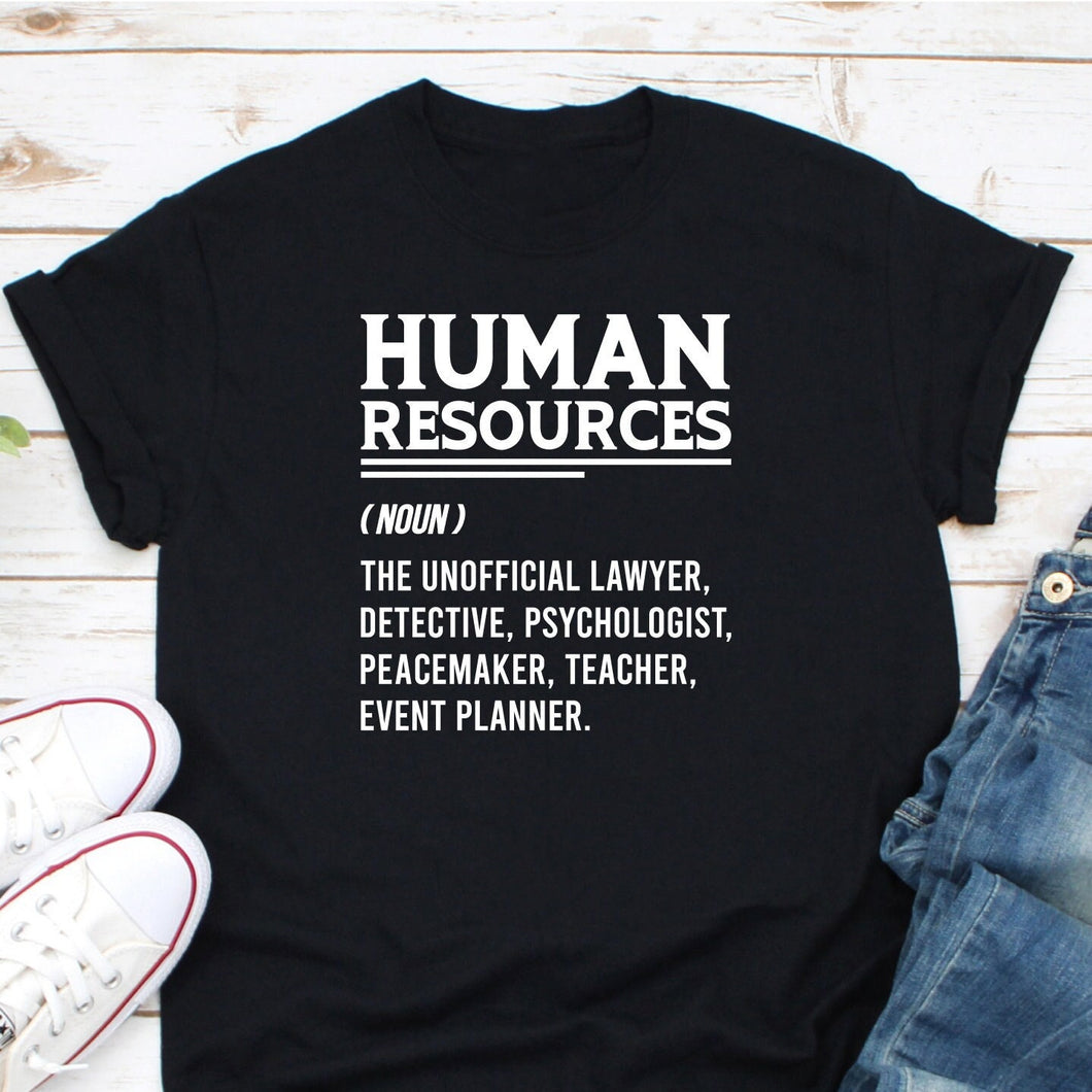 HR definition shirt HR The unofficial Lawyer Psychologist Event planner Shirt, Funny HR Gift, Hr Defined Shirt