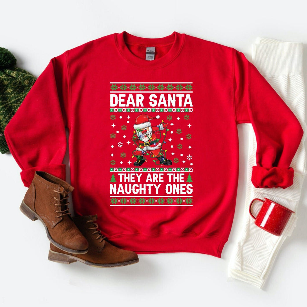 Dear Santa They Are The Naughty Ones Sweatshirt, Christmas Gifts, Ugly Sweatshirt