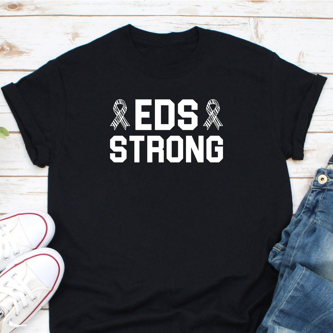 Ehlers Danlos Syndrome Awareness Shirt, EDS Strong Shirt, EDS Warrior Shirt, Eds Supporter Shirt