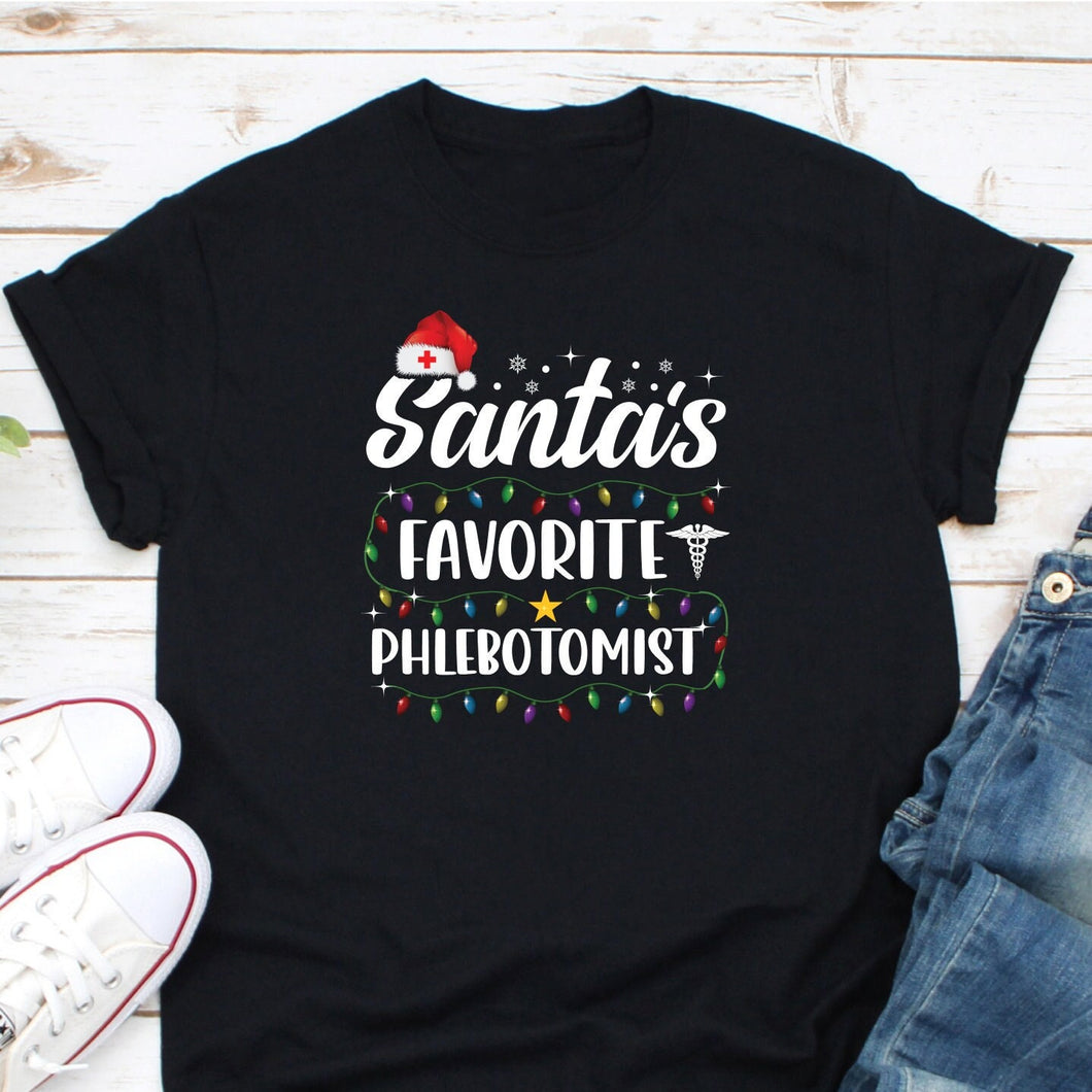 Santa's Favorite Phlebotomist Shirt, Phlebotomy Nurse Christmas Shirt, Phlebotomist Nurse