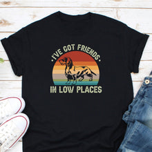 Load image into Gallery viewer, I&#39;ve Got Friends in Low Places Shirt, Weiner Dog Shirt, Animal lover Shirt, Dachshund Dog Shirt
