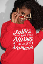 Load image into Gallery viewer, Jolliest Bunch of Nurses This Side of the Nuthouse Sweatshirt, jolliest bunch sweater, ugly christmas sweater
