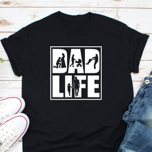 Load image into Gallery viewer, Dad Life Shirt, Father&#39;s Shirt Gift, Daddy Father Gift, Dad Gift From Wife, Father&#39;s Day Shirt
