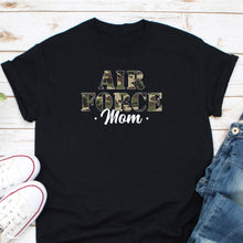 Load image into Gallery viewer, Air Force Mom Shirt, Air Force Mom Gift, USAF Mother Deployment Shirt, Air Force Shirt
