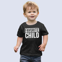 Load image into Gallery viewer, Favorite Child Shirt, Moms Favorite Shirt, Dads Favorite Child Shirt, Gift For Favorite Kid
