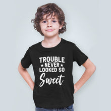 Load image into Gallery viewer, Trouble Never Looked So Sweet Shirt, Trendy Kids Shirt, Kids Toddler Shirt, Trouble Maker Shirt
