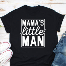 Load image into Gallery viewer, Mama&#39;s Little Man Shirt, Mama And Me Shirt, Toddler Shirt, Mama Boy Shirt, Little Boy Shirt
