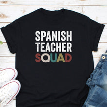 Load image into Gallery viewer, Spanish Teacher Squad Shirt, Spanish Teacher Tshirts
